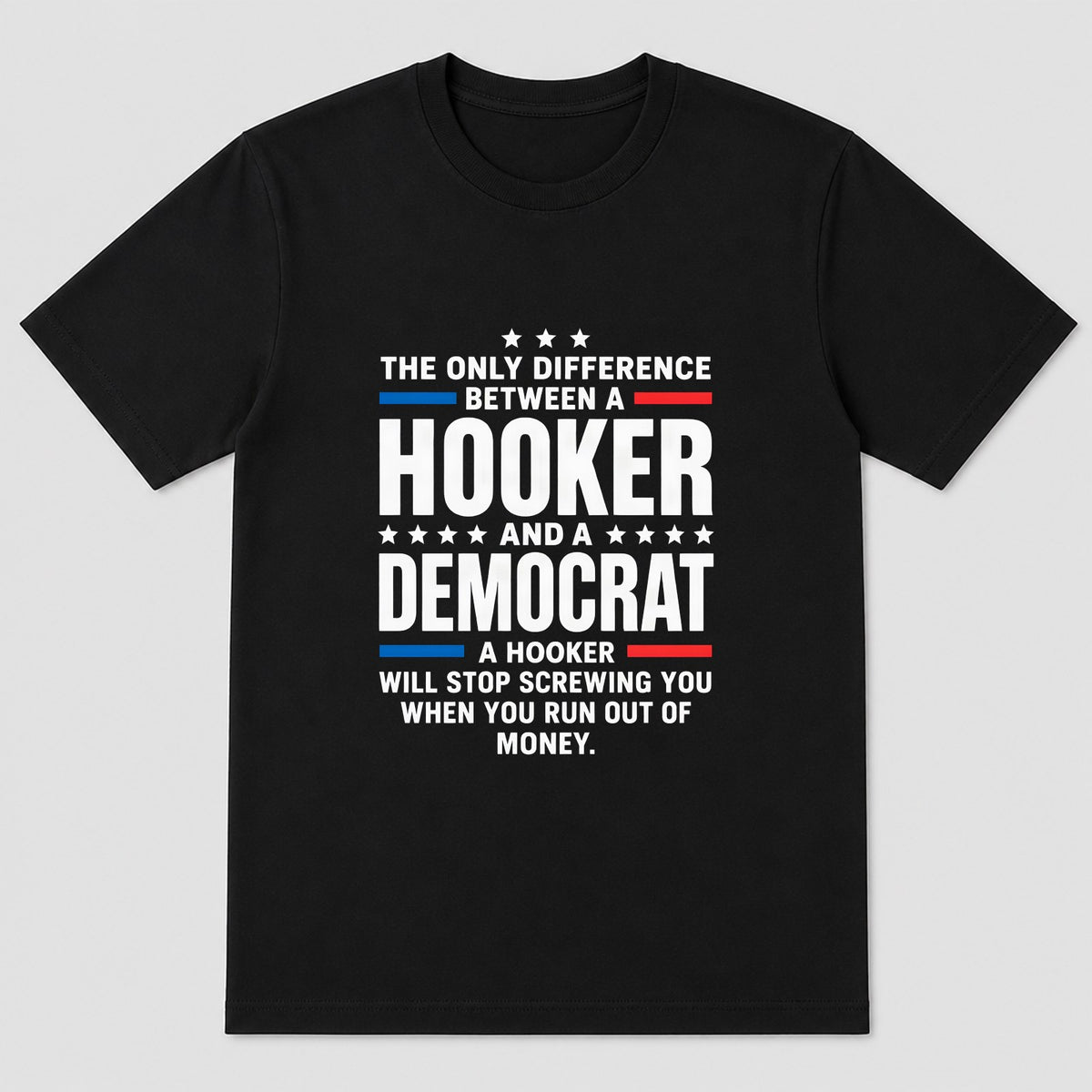 T-shirt with text: 'Democrats: Still Running on Feelings, Not Facts' in bold typography