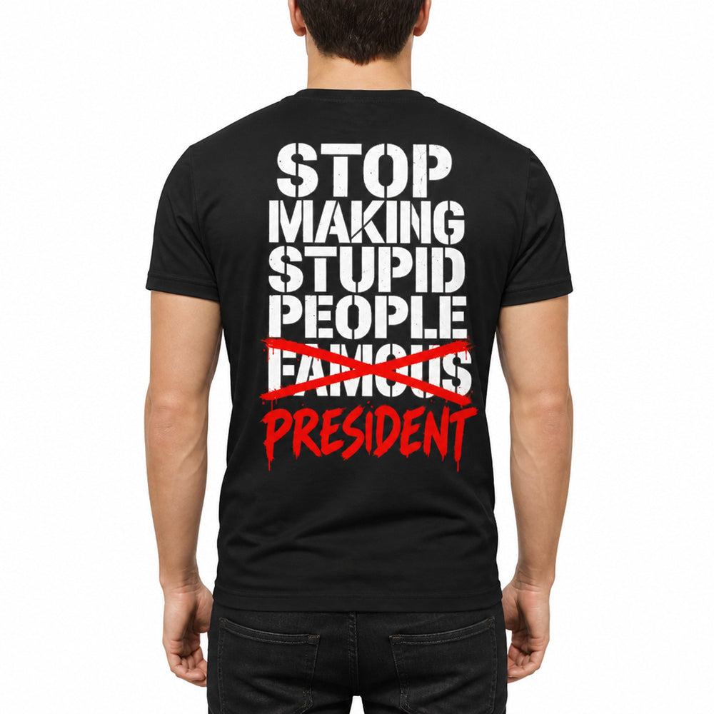 Make a Statement: Anti-President Protest T-Shirt