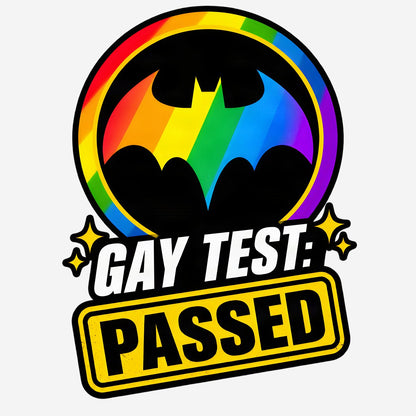 Retro bat-logo parody with bold text GAY TEST: POSITIVE on a novelty pride t-shirt.