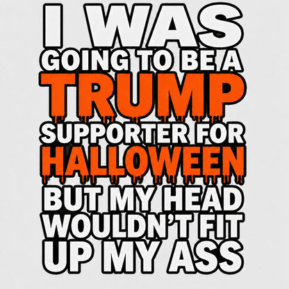 Bold typography tee reading: No Thanks, I'm Not Rooting For Trump — sarcastic political statement shirt
